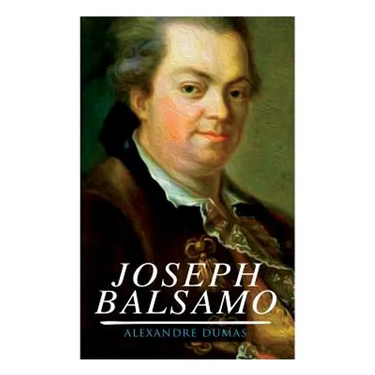 Joseph Balsamo: Historischer Roman