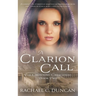 A Clarion Call: A Historical Christian Romance