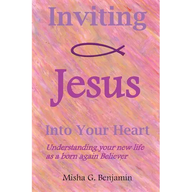 Inviting Jesus Into Your Heart
