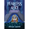 Fearless Alice: The Battle with The Night Monster: Kids Books Ages 6-8