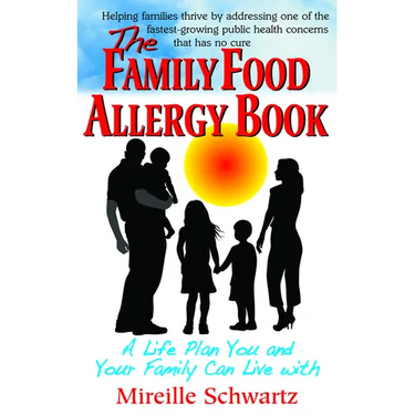 The Family Food Allergy Book: A Life Plan You and Your Family Can Live with