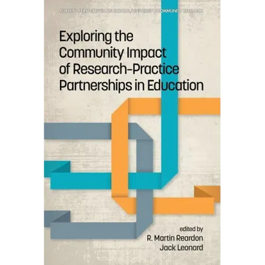 Exploring the Community Impact of Research-Practice Partnerships in Education