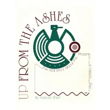 Up From the Ashes: The True History of the Phoenix Fire Department