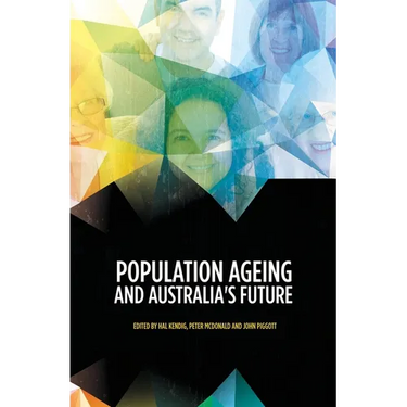 Population Ageing and Australia's Future