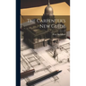 The Carpenter's New Guide