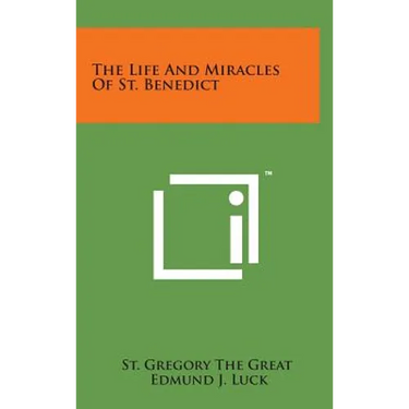 The Life and Miracles of St. Benedict