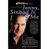 Jonny Quest Speaks: Jonny, Sinbad Jr. & Me