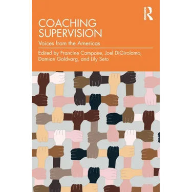 Coaching Supervision: Voices from the Americas