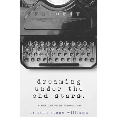 Dreaming Under the Old Stars