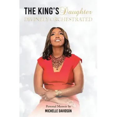 The King's Daughter: Divinely Orchestrated