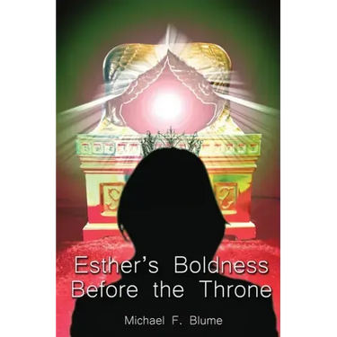 Esther's Boldness Before the Throne