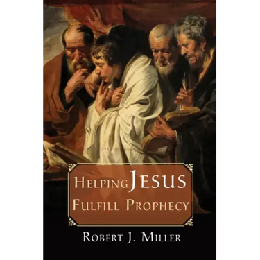 Helping Jesus Fulfill Prophecy