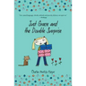 Just Grace and the Double Surprise
