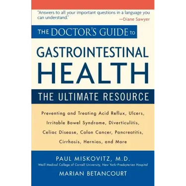 The Doctor's Guide to Gastrointestinal Health: The Ultimate Resource