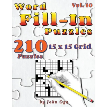 Word Fill-In Puzzles: Fill In Puzzle Book, 210 Puzzles: Vol. 10
