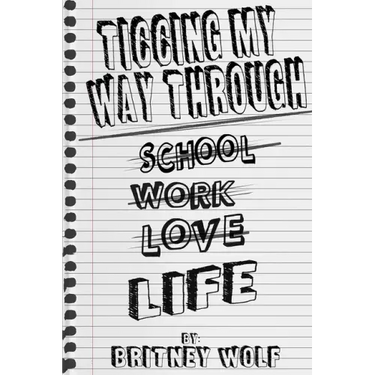 Ticcing My Way Through Life