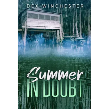 A Summer in Doubt