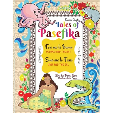 Tales of Pasefika - Octopus and the Rat, Sina and the Eel