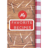 My Favorite Recipes: Make Your Own Cookbook, Personalized Recipe Book To Write In for Cooking Lovers