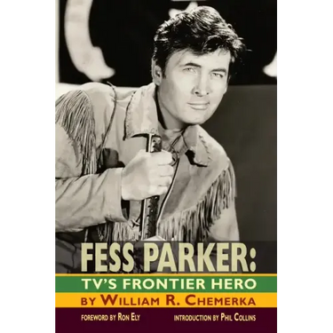 Fess Parker: TV's Frontier Hero