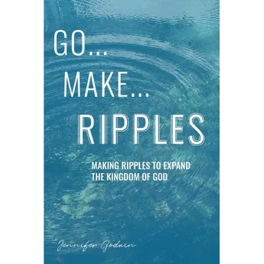 Go...Make...Ripples