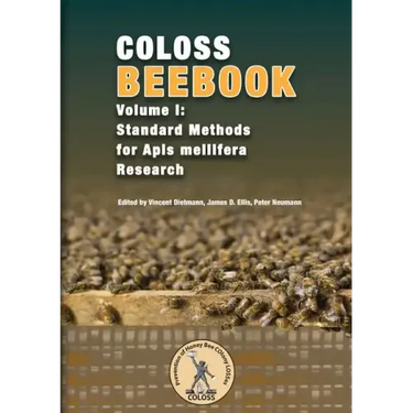 Coloss Bee Book Vol I: Standard Methods for Apis mellifera Research