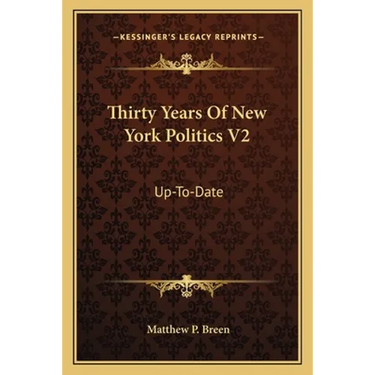Thirty Years of New York Politics V2: Up-To-Date
