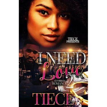I Need Love 2: A Hood Romance