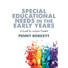 Special Educational Needs in the Early Years: A Guide to Inclusive Practice