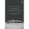 The Future of Biblical Interpretation
