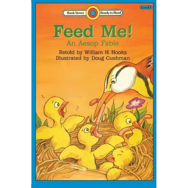 Feed Me! An Aesop Fable: Level 1