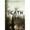 Death at the Old Mill Pond
