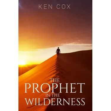 The Prophet In The Wilderness