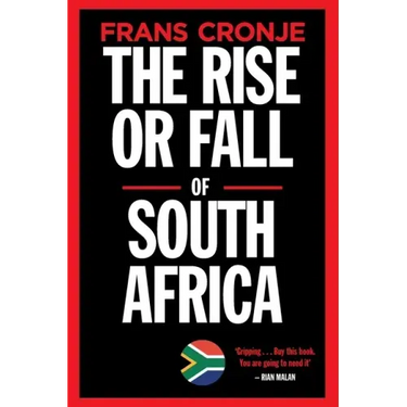The Rise or Fall of South Africa: Latest scenarios
