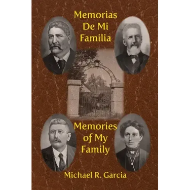 Memorias De Mi Familia: Memories of My Family