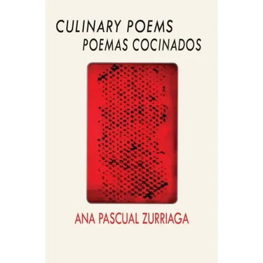 Culinary Poems / Poemas cocinados