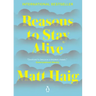Reasons to Stay Alive