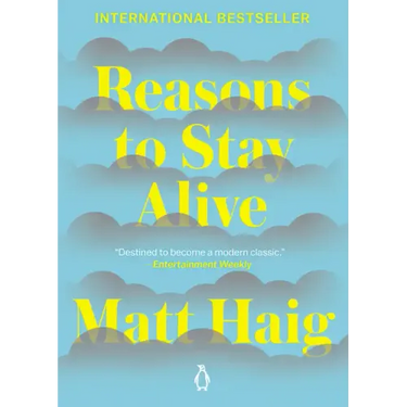 Reasons to Stay Alive