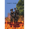 How I Survived Holocaust in Odessa (On the Death Path)