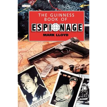 The Guinness Book of Espionage
