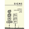 Signs: Living a God-Directed Life