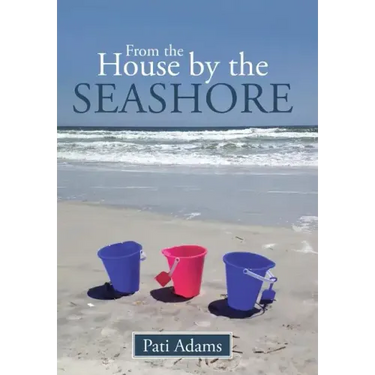 From the House by the Seashore