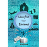 Manifest Your Dreams Workbook: The Ultimate Law of Attraction Manifestation Toolbox