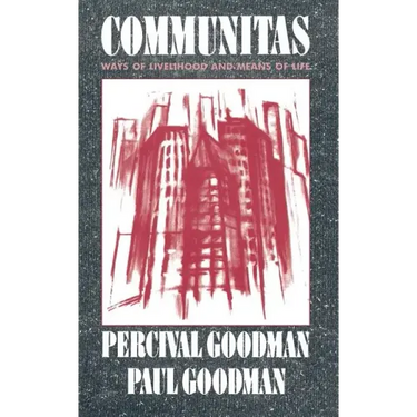 Communitas: Means of Livelihood and Ways of Life