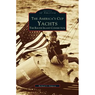 America's Cup Yachts: The Rhode Island Connection