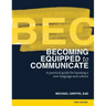 Becoming Equipped to Communicate (BEC)