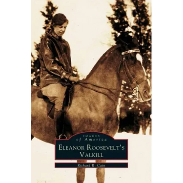 Eleanor Roosevelt's Valkill