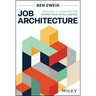 Job Architecture: Building a Language for Workforce Intelligence