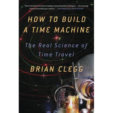 How to Build a Time Machine