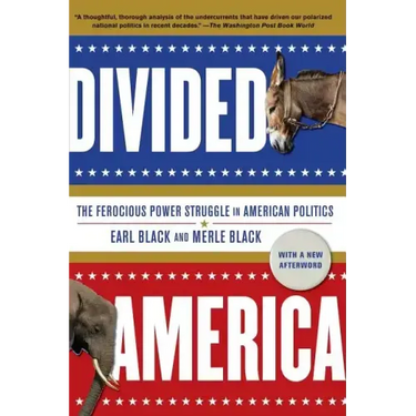 Divided America: The Ferocious Power Struggle in American Politics
